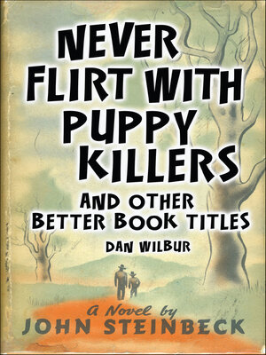 cover image of Never Flirt with Puppy Killers